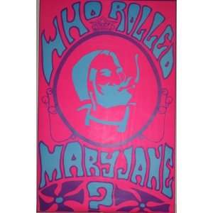  Who Rolled Mary Jane   Rare Black Light Pink & Blue Poster 