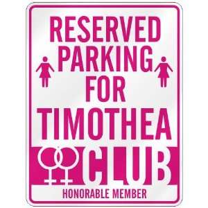   RESERVED PARKING FOR TIMOTHEA  Home Improvement
