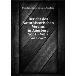   Augsburg. Vol 1   Vol 7 Naturhistorischer Verein in Augsburg Books
