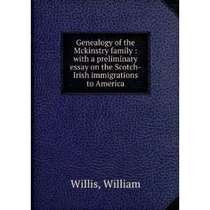   on the Scotch Irish immigrations to America: William Willis: Books