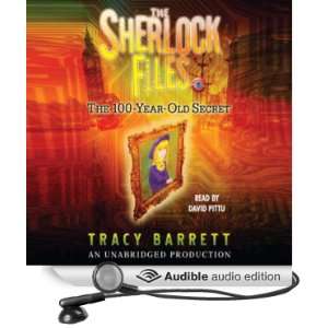 The 100 Year Old Secret: The Sherlock Files #1 [Unabridged] [Audible 