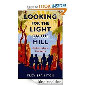 Looking for the Light on the Hill modern Labors challenges Troy 