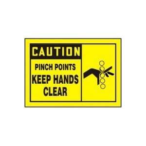  CAUTION PINCH POINTS KEEP HANDS CLEAR (W/GRAPHIC) 10 x 14 