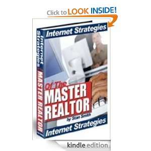 Internet Strategies Of The MASTER REALTOR: Stan Smith:  