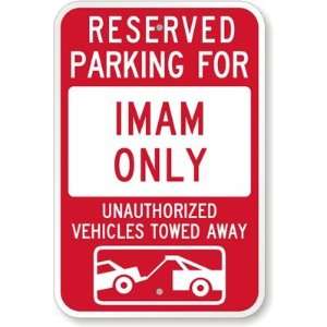  Reserved Parking For Imam Only  Unauthorized Vehicles 