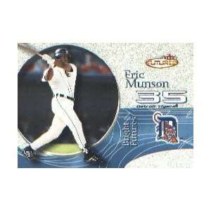    Eric Munson 2001 Fleer Futures Card #181: Sports & Outdoors