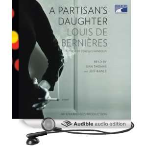  A Partisans Daughter (Audible Audio Edition): Louis de 