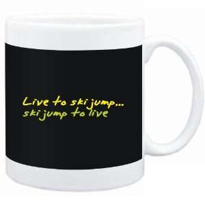  Mug Black  LIVE TO Ski Jump ,Ski Jump TO LIVE !  Sports 
