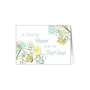  Garden Flowers Best Friend Bridesmaid Invitation Card Card 