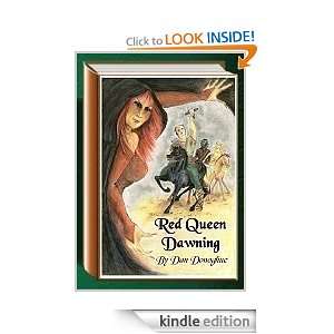 Red Queen Dawning Series Book 1 Red Queen Dawning Dan Donoghue 