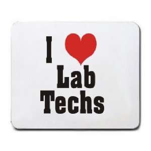  I Love/Heart Lab Techs Mousepad: Office Products