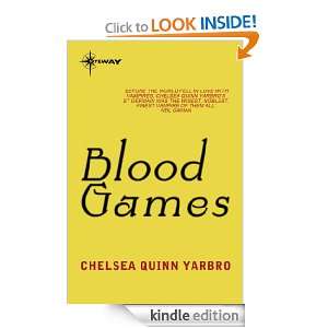 Blood Games: Saint Germain: Book Three: Chelsea Quinn Yarbro:  