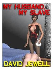  My Husband, My Slave: The Story of a New Beginning 