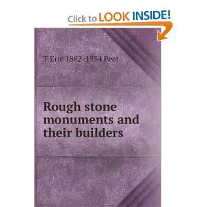  Rough stone monuments and their builders T Eric 1882 1934 