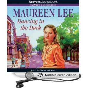  Dancing in the Dark (Audible Audio Edition) Maureen Lee 