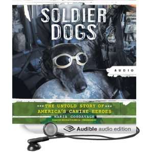  Soldier Dogs: The Untold Story of Americas Canine Heroes 