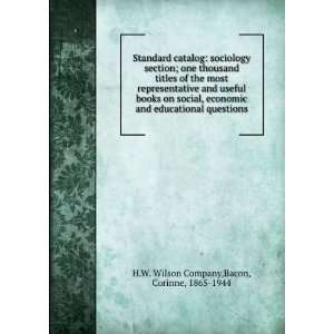   economic and educational questions Bacon, Corinne, 1865 1944 H.W