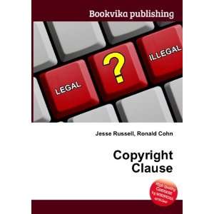  Copyright Clause: Ronald Cohn Jesse Russell: Books