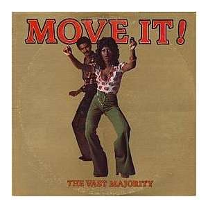  THE VAST MAJORITY / MOVE IT THE VAST MAJORITY Music