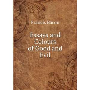  The Works of Francis Bacon, Baron of Verulam, Viscount St. Alban 