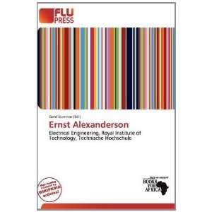  Ernst Alexanderson (9786138442288) Gerd Numitor Books