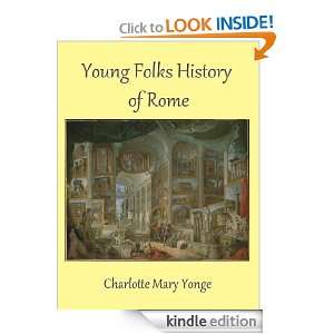 Young Folks History of Rome; A Classic Novel by English Writer 