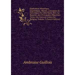   La Religion, Volume 2 (French Edition) Ambroise Guillois Books