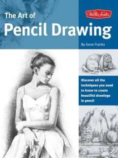   The Art of Pencil Drawing by Gene Franks, Foster 