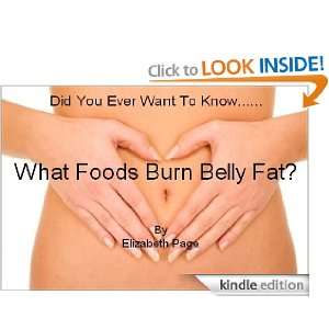 What Foods Burn Belly Fat? Elizabeth Page  Kindle Store