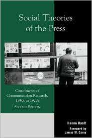 Social Theories Of The Press, (0742511340), Hanno Hardt, Textbooks 