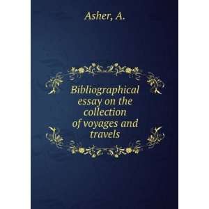   on the collection of voyages and travels A. Asher  Books
