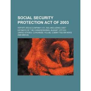  Social Security Protection Act of 2003: report (to 