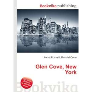  Glen Cove, New York: Ronald Cohn Jesse Russell: Books