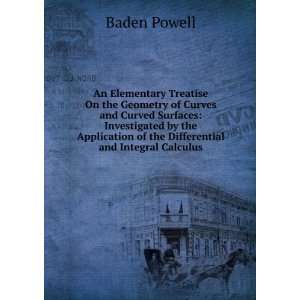   Differential and Integral Calculus: Baden Powell:  Books