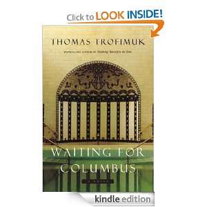 Waiting for Columbus Thomas Trofimuk  Kindle Store