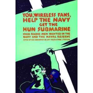   fans, help the Navy get the Hun submarine 20x30 poster