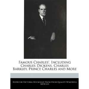  Famous Charles, Including Charles Dickens, Charles Barkley 