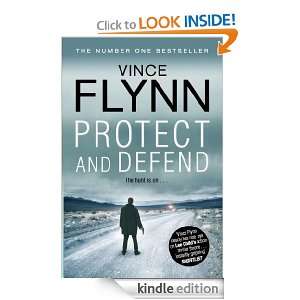 Protect and Defend Vince Flynn  Kindle Store