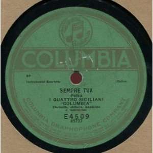   by I QUATTRO SICILIANI /COLUMBIA E4509 78 rpm RECORD 