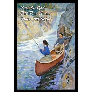  Call on God but Row away from the Rocks 20x30 Poster Paper 
