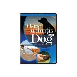  Osteoarthritis and Your Dog DVD