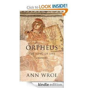 Orpheus Ann Wroe  Kindle Store