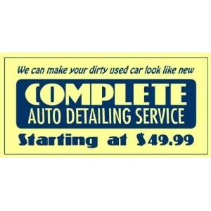    3x6 Vinyl Banner   Complete Auto Detailing 