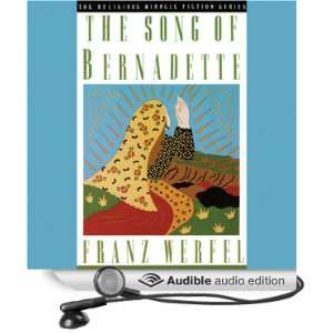   Bernadette (Audible Audio Edition) Franz Werfel, Johanna Ward Books
