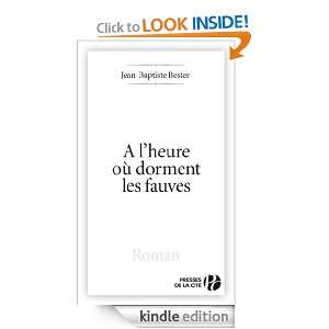   (French Edition): Jean Baptiste BESTER:  Kindle Store
