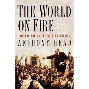  The World on Fire 1919 and the Battle with Bolshevism 