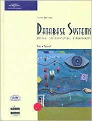 Database Systems Design, Implementation, and Management, Fifth 