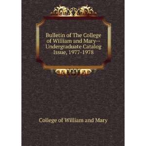  Bulletin of The College of William and Mary  Undergraduate 