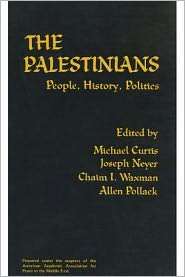 The Palestinians People, History, Politics, (0878551123), Michael 