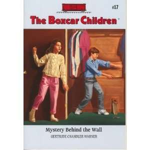  Mystery Behind the Wall (The Boxcar Children Mysteries #17 